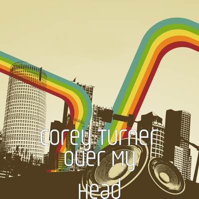 Over my head by Corey Turner 2
